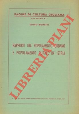 Rapporti tra popolamento urbano e popolamento rurale in Istria.