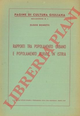 Rapporti tra popolamento urbano e popolamento rurale in Istria.