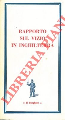 Rapporto sul vizio in Inghilterra.