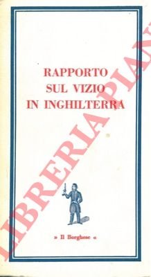 Rapporto sul vizio in Inghilterra.