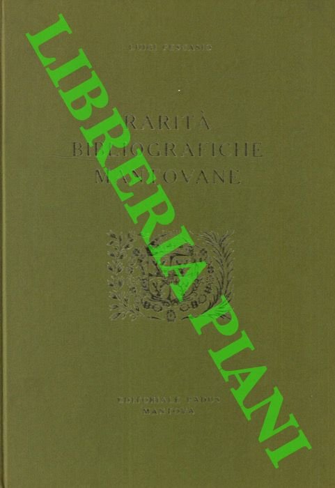 Rarità bibliografiche mantovane.
