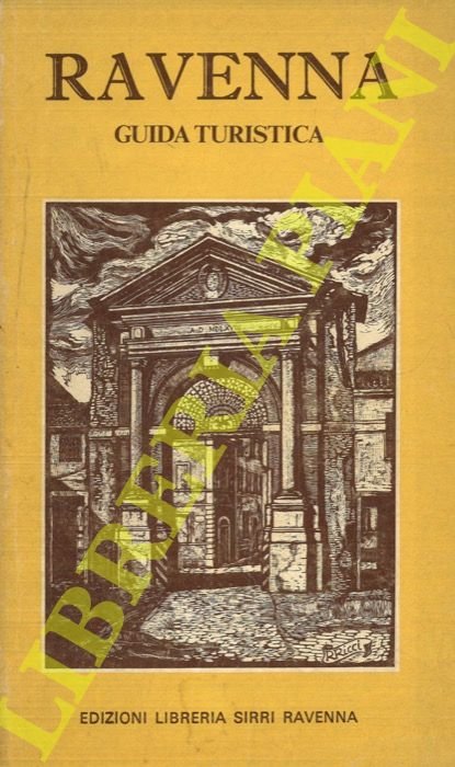 Ravenna. Guida turistica.
