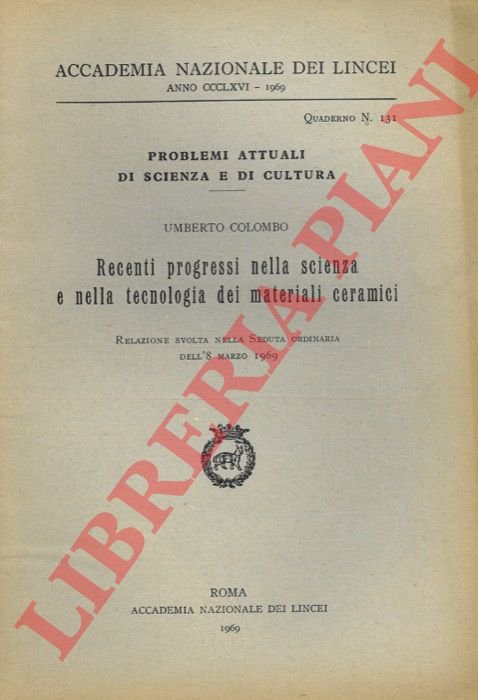 Recenti progressi nella scienza e nella tecnologia dei materiali ceramici.