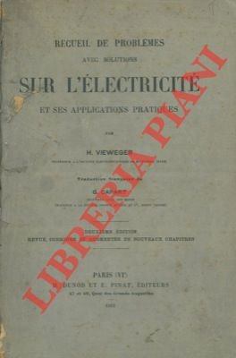 Recueil de problemes avec solutions sur l'électricité et ese applications …