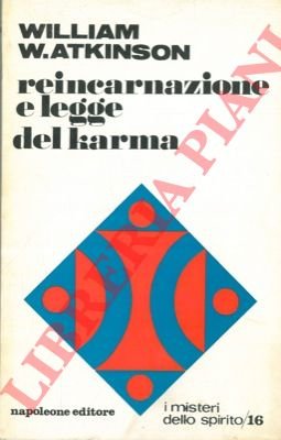 Reincarnazione e legge del karma.