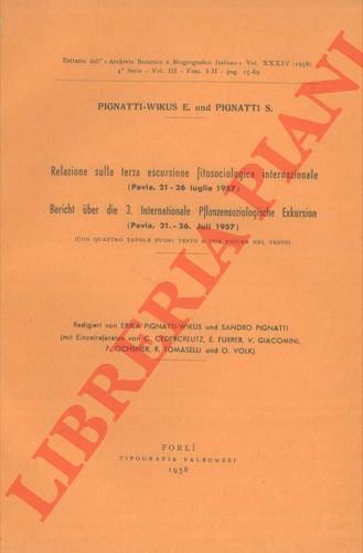 Relazione sulla terza escursione fitosociologica internazionale (Pavia, 21-26 luglio 1957).