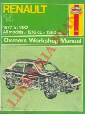 Renault 14 owners workshop manual.