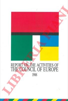 Report on the activity of The Council of Europe. 1988.
