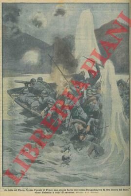 Resistenza sul Piave : affondamento di una barca presso Ponte …