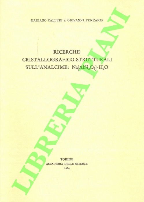 Ricerche cristallografico-strutturali sull'analcime: Na[AlSi2O6].H2O.