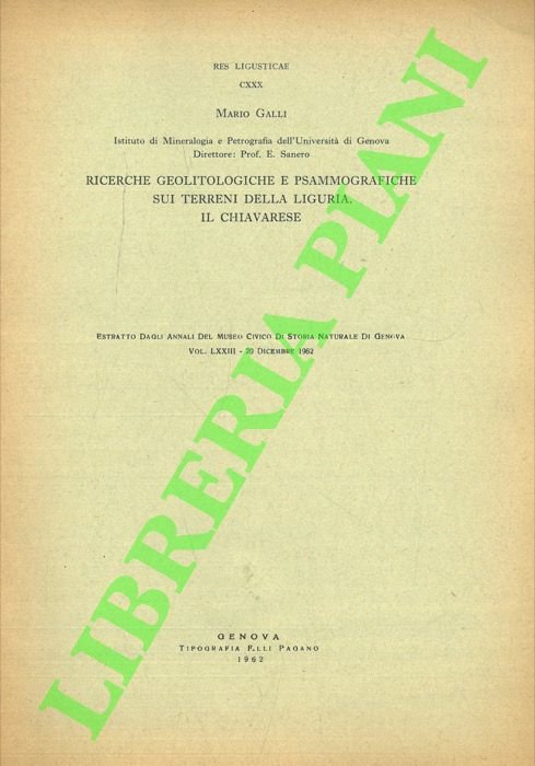 Ricerche geolitologiche e psammografiche sui terreni della Liguria. Il Chiavarese.