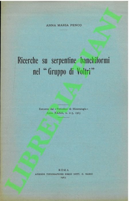 Ricerche su serpentine banchiformi nel “Gruppo di Voltri” .