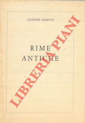 Rime antiche.