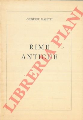 Rime antiche.