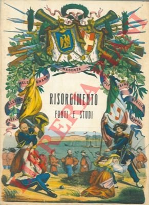 Risorgimento. Fonti e studi.