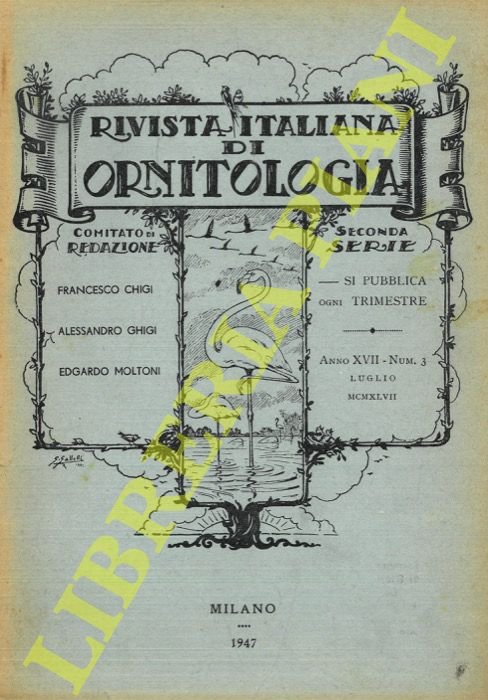 Rivista Italiana di Ornitologia. Seconda Serie. 1947