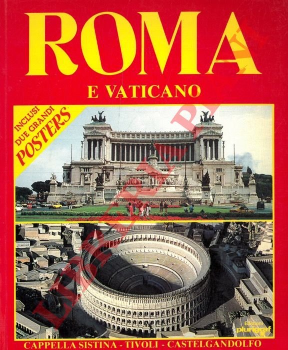 Roma e Vaticano. Cappella Sistina - Tivoli - Castelgandolfo.