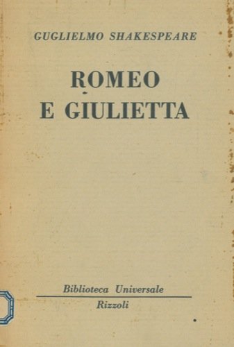 Romeo e Giulietta.