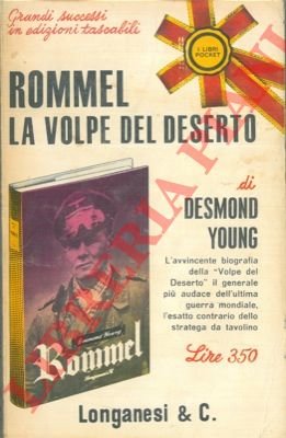 Rommel. La volpe del deserto.