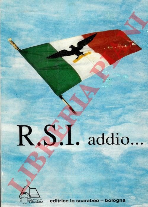 RSI addio . 1943 - 1945.