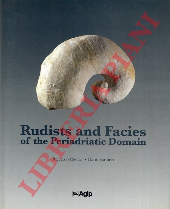 Rudists and Facies of the Periadriatic Domain.