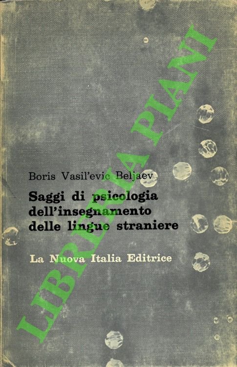 Saggi di psicologia dell'insegnamento delle lingue straniere.