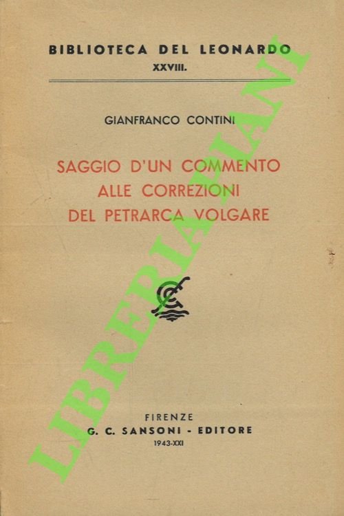 Saggio d'un commento alle correzioni del Petrarca volgare.