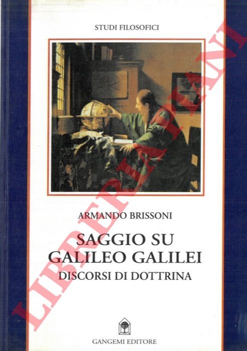 Saggio su Galielo Galilei. Discorsi di dottrina. | Immagine Gallery 3