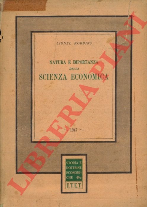 Saggio sulla natura e l'importanza della scienza economica.