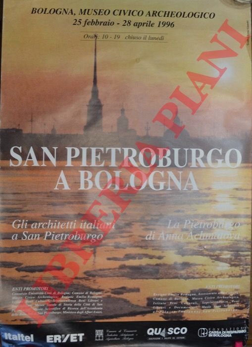 San Pietroburgo a Bologna. Gli architetti italiani a San Pietroburgo.