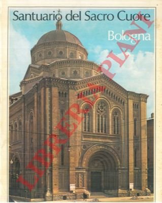 Santuario del Sacro Cuore. Bologna. Quinta decennale eucaristica, 4 giugno …