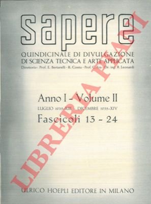 Sapere. Quindicinale di divulgazione di sicenza tecnica .