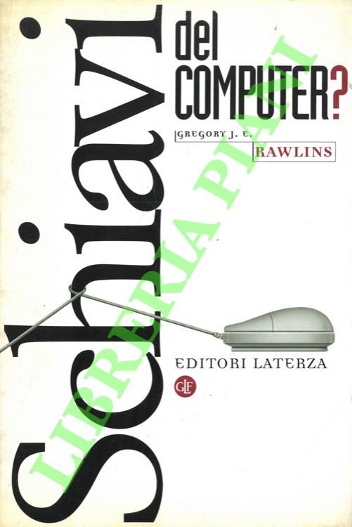 Schiavi del computer?