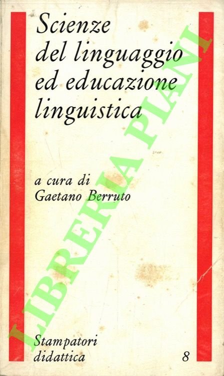 Scienze del linguaggio ed educazione linguistica.