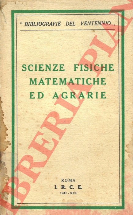 Scienze fisiche matematiche ed agrarie.