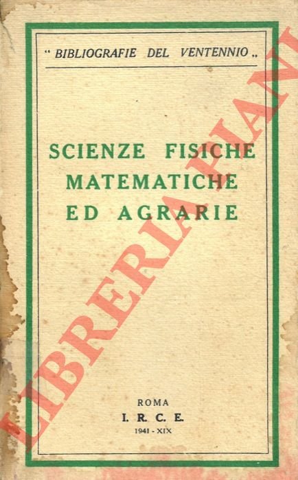 Scienze fisiche matematiche ed agrarie.