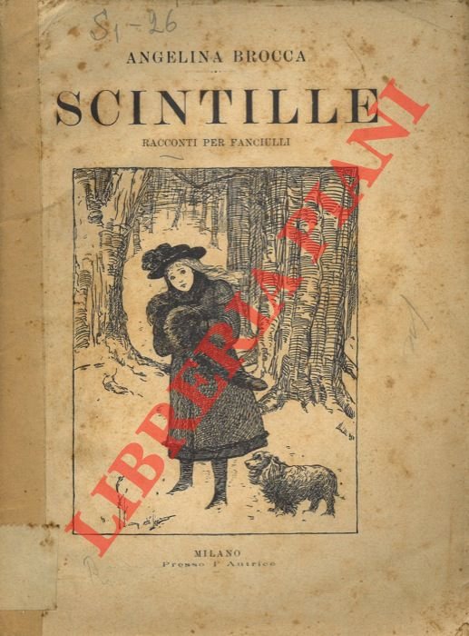 Scintille. Racconti per fanciulli.