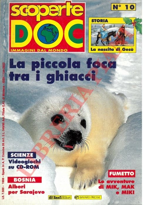 Scoperte Doc. N. 10/1996. La piccola foca tra i ghiacci.