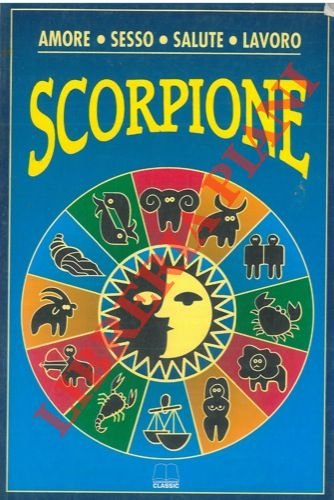 Scorpione. 23 ottobre - 22 novembre.
