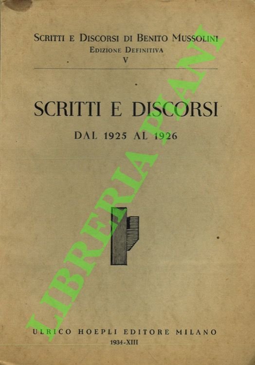 Scritti e discorsi dal 1925 al 1926.