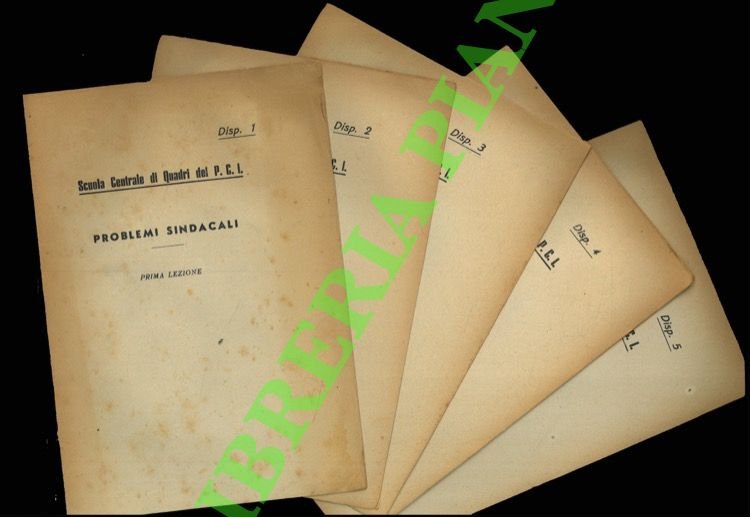 Scuola centrale di Quadri del P.C.I. Problemi sindacali.