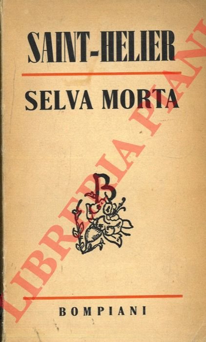 Selva morta.