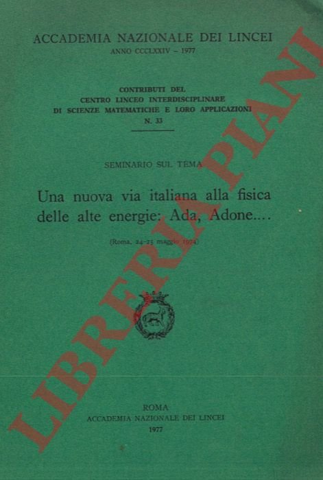 Seminario sul tema: una nuova via italiana alla fisica delle … | Immagine Gallery 3