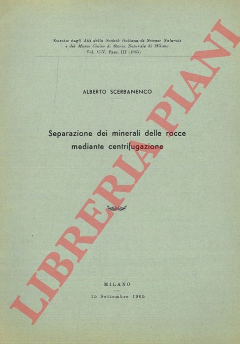 Separazione dei minerali delle rocce mediante centrifugazione.