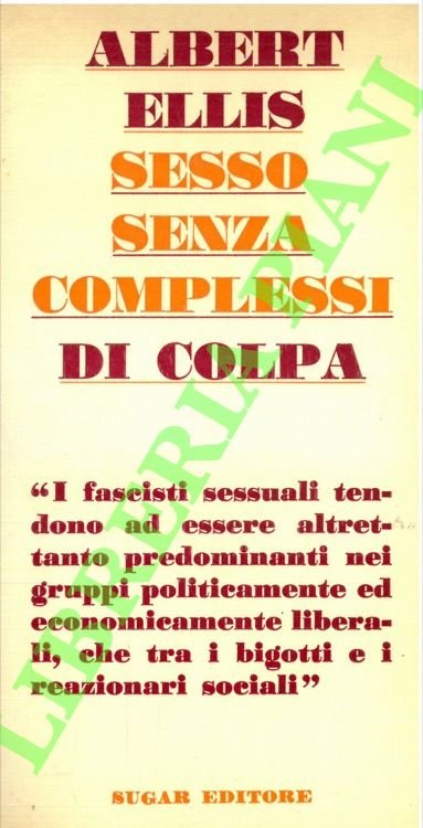 Sesso senza complessi di colpa.