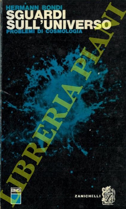 Sguardi sull'universo. Problemi di cosmologia.