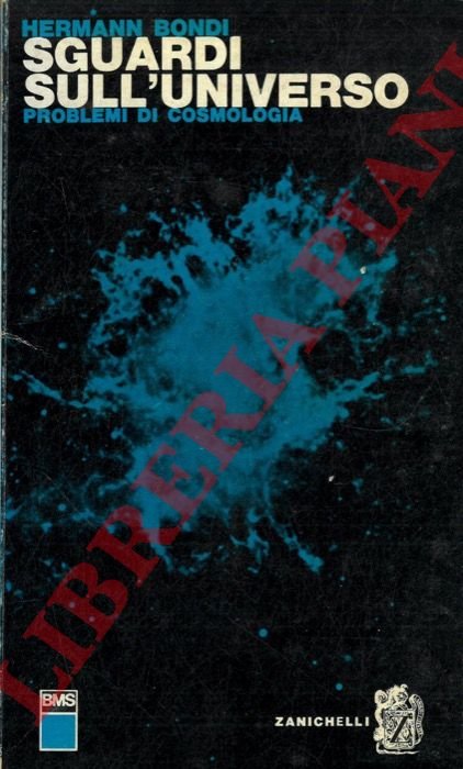 Sguardi sull'universo. Problemi di cosmologia.
