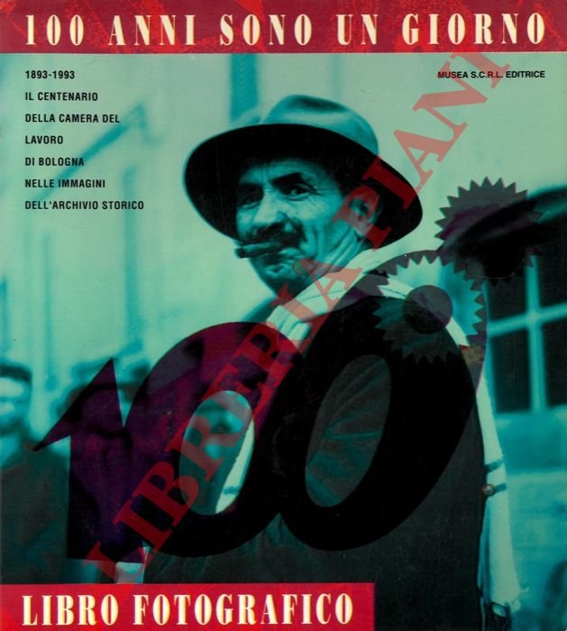 Siamo stati noi, Le immagini di 100 anni di Camera …