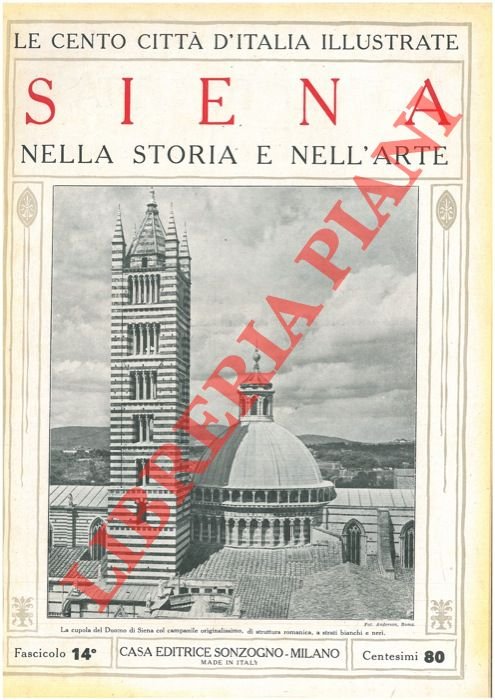 Siena, nella storia e nell'arte.