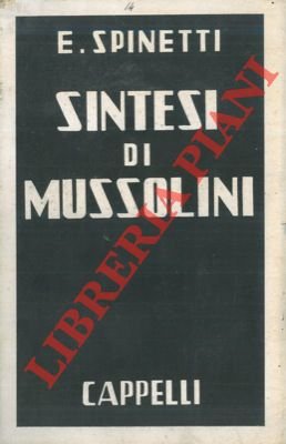 Sintesi di Mussolini.